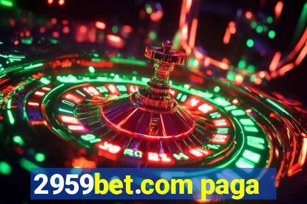 2959bet.com paga